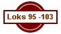 Loks 95 -103